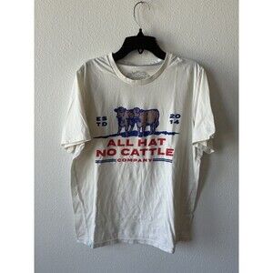 Sendero Provisions Men's White T-Shirt Graphic All Hat No Cattle Size Small